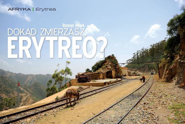 Dokąd zmierzasz, Erytreo?